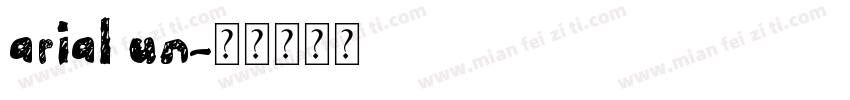 arial un字体转换